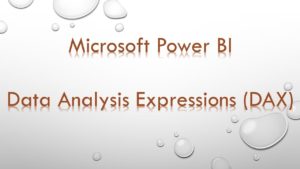 Power BI Desktop DAX advanced